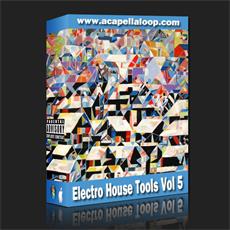 舞曲制作素材/Electro House Tools Vol 5